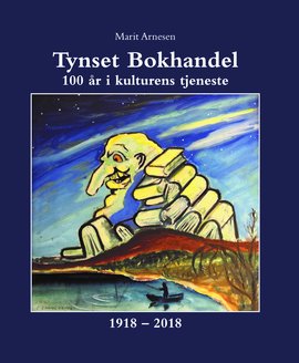 Omslag - Tynset bokhandel 100 år i kulturens tjeneste