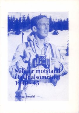 Omslag - Militær motstand i Folldalsområdet 1940-45